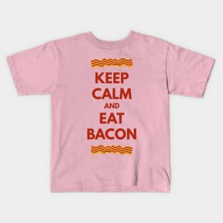 Keep Calm and Eat Bacon Tee Shirt Kids T-Shirt